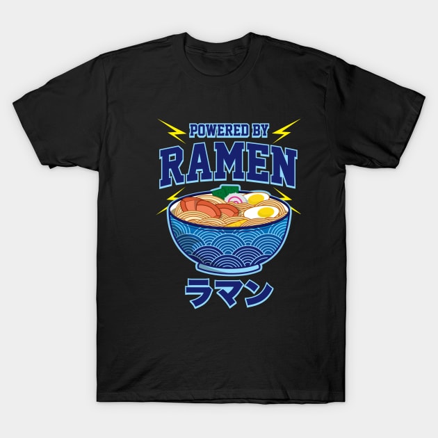 Powered by Ramen Noodles T-Shirt by Hixon House